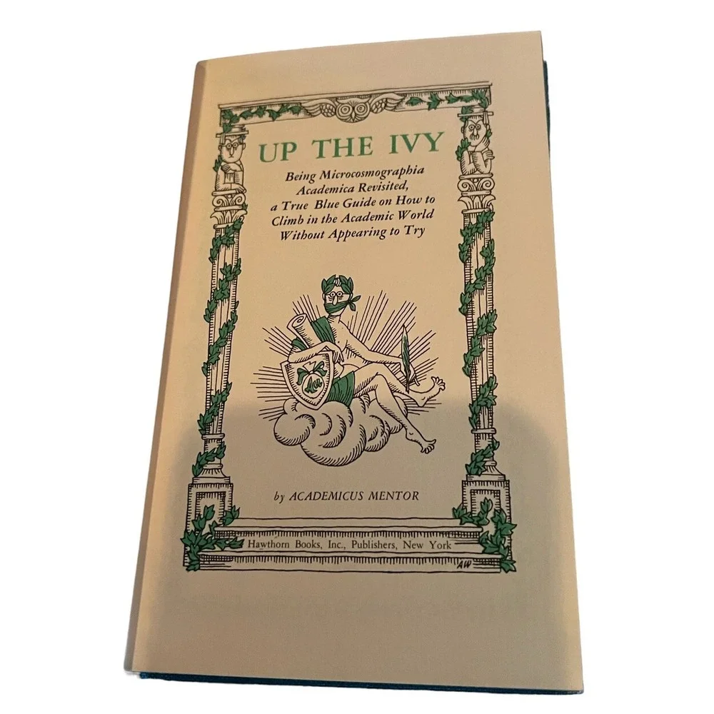 Academicus Mentor UP THE IVY Hawthorn Books 1966 1st Edition